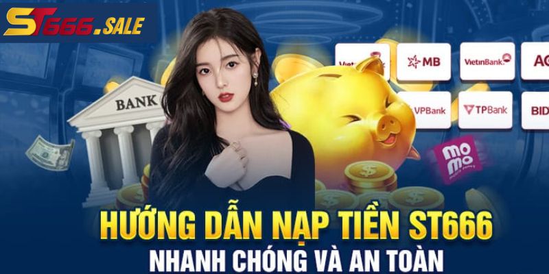 Giới thiệu về nạp tiền ST666