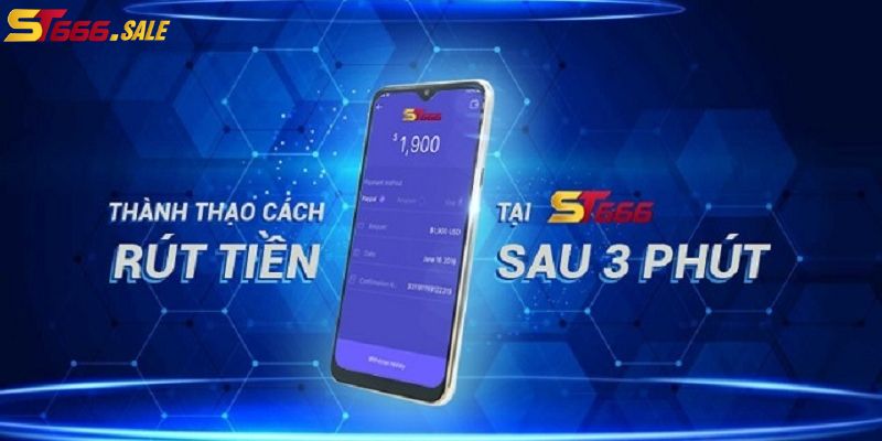 Giới thiệu hướng dẫn rút tiền ST666