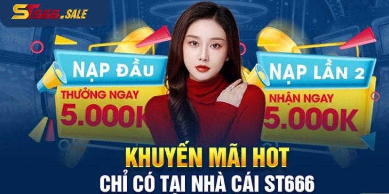 Nhà cái ST666 chú trọng vào chương trình khuyến mãi